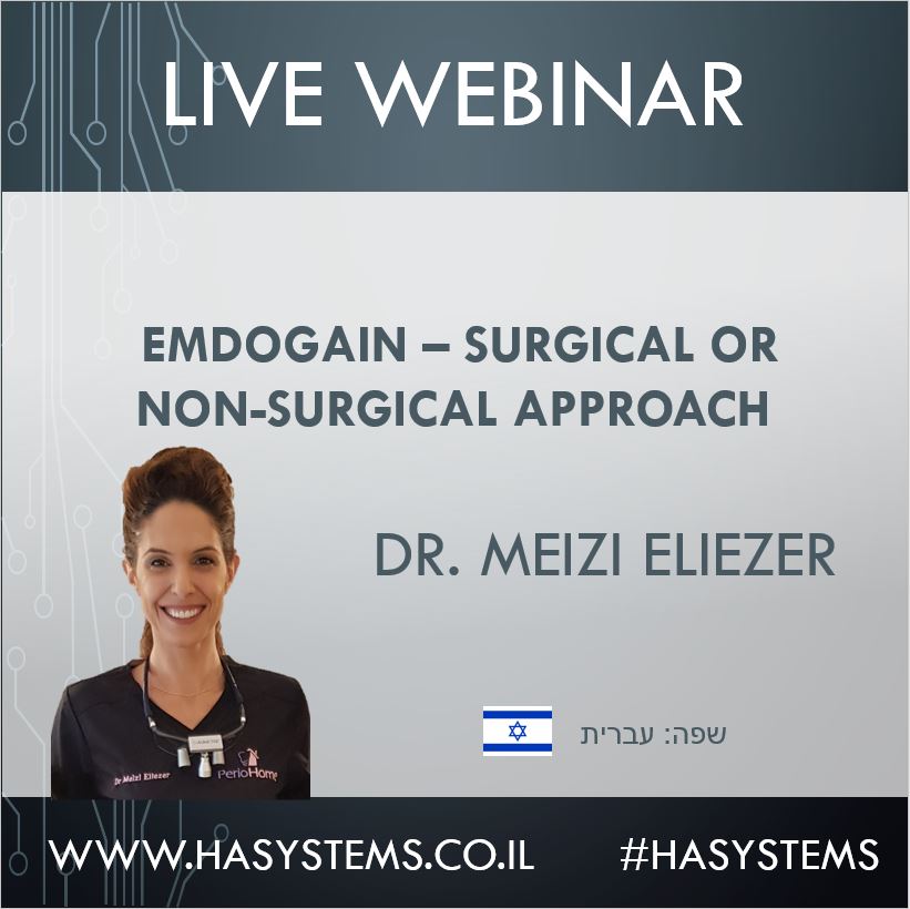 וובינר בנושא Emdogain ודרכי השימוש עם ד"ר מייזי אליעזר